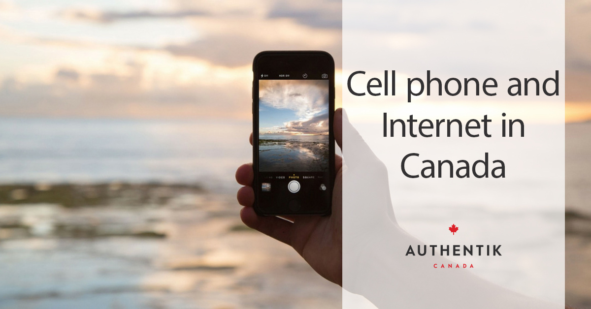 Cell phone and in Canada Blog Authentik Canada