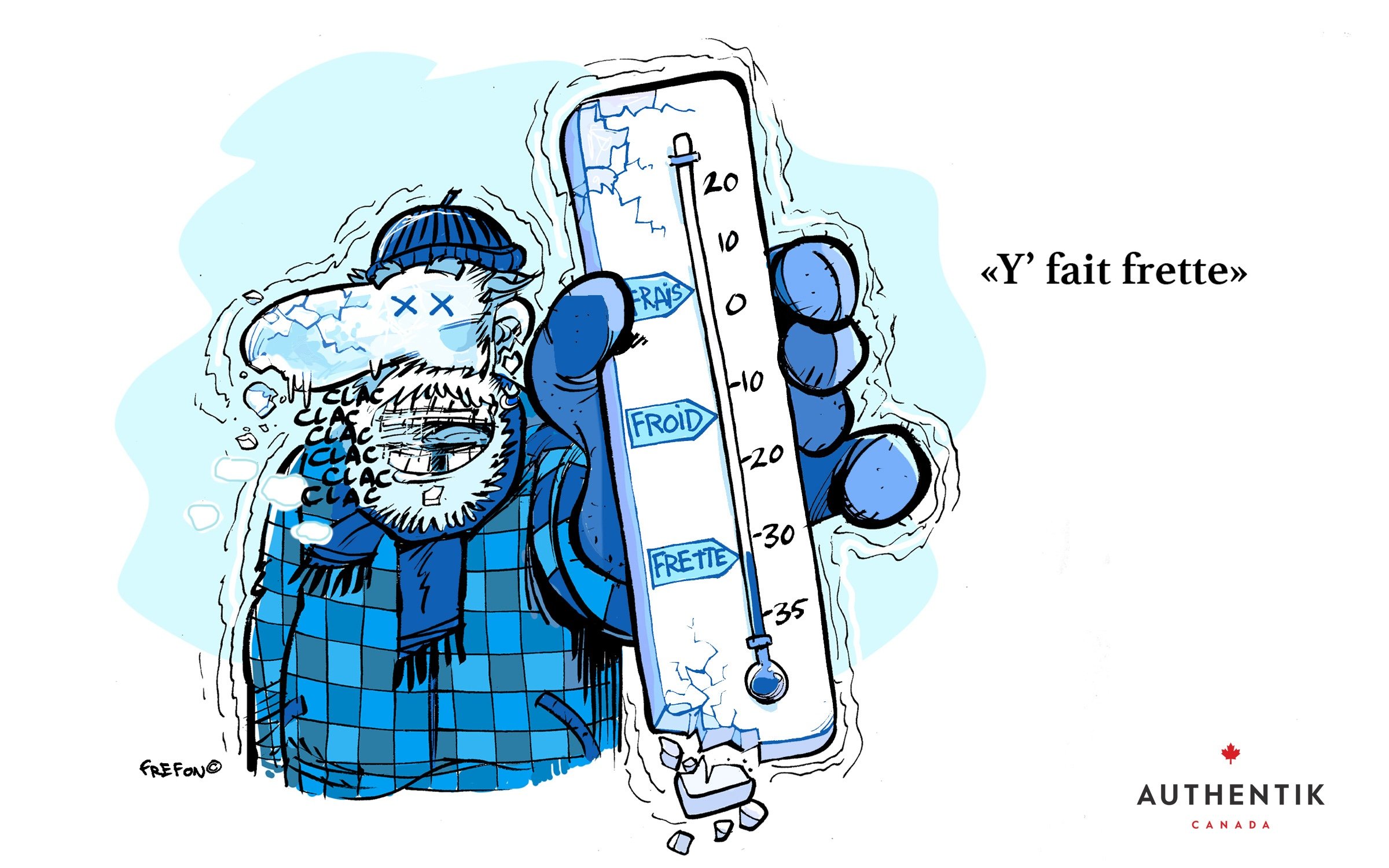 Y' fait frette